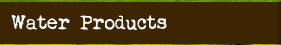 Water Products
